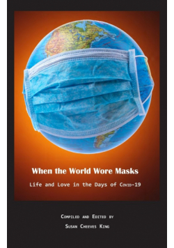 When the World Wore Masks