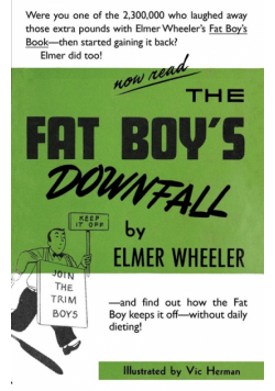 The Fat Boy's Downfall And How Elmer Learned to Keep It Off