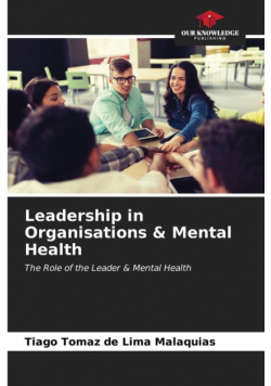 Leadership in Organisations & Mental Health