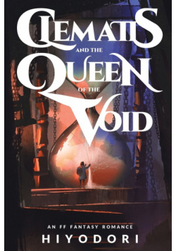 Clematis and the Queen of the Void