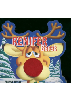 Renifer Berek. Zimowe noski