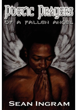 Poetic Prayers of a Fallen Angel