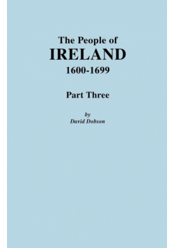 People of Ireland, 1600-1699. Part Three