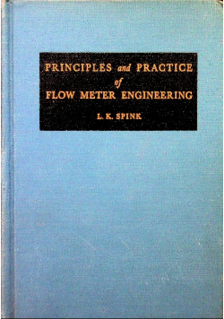 Principles and practice of flow meter engineering