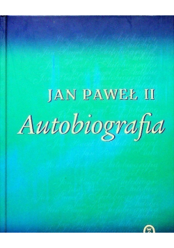 Jan Paweł II Autobiografia