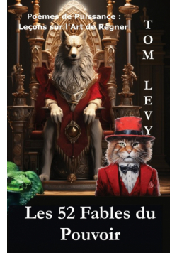 Les 52 Fables du Pouvoir