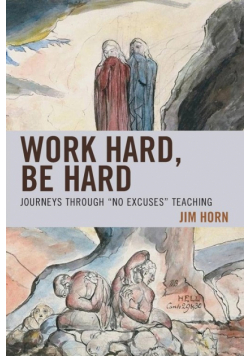 Work Hard, Be Hard