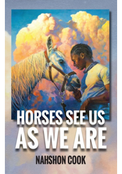 Horses See Us As We Are