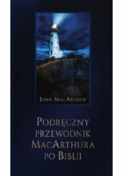 Podręczny przewodnik Macarthura po Biblii