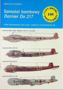 Typy broni i uzbrojenia Tom 188 Samolot bombowy Dornier Do 217