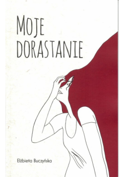 Moje dorastanie