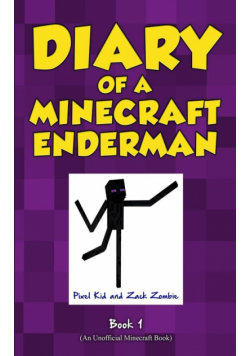 Diary of a Minecraft Enderman Book 1