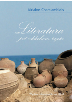 Literatura jest oddechem życia