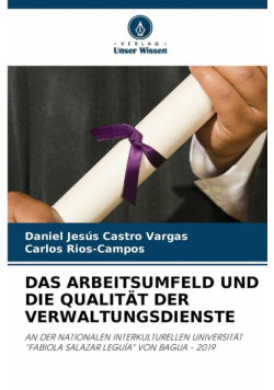 Das Arbeitsumfeld Und Die Qualität Der Verwaltungsdienste