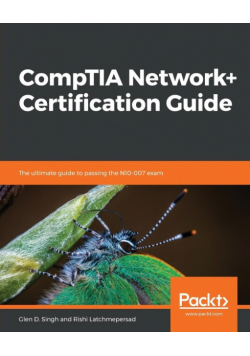 CompTIA Network+ Certification Guide
