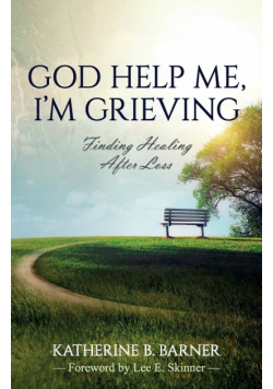 God Help Me, I'm Grieving