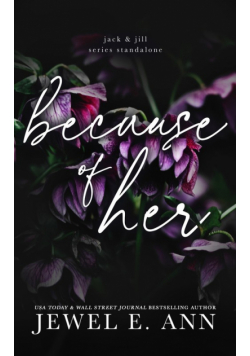 Because of Her