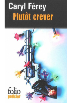 Plutot crever