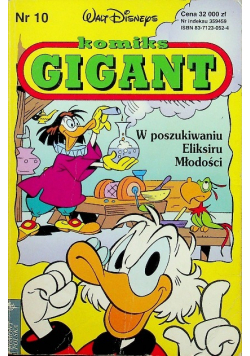 Komiks Gigant Nr 10 w poszukiwaniu eliksiru młodości