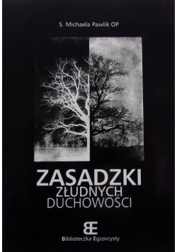 Zasadzki złudnych duchowości