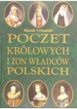 Poczet królowych i żon władców polskich