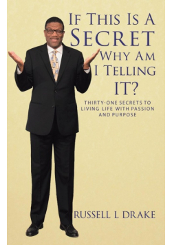 If This Is a Secret Why Am I Telling It?