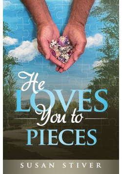 He Loves You to Pieces