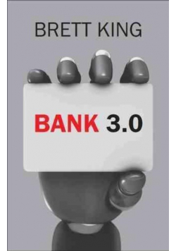 Bank 3 0 Nowy wymiar bankowości