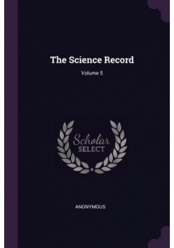 The Science Record; Volume 5