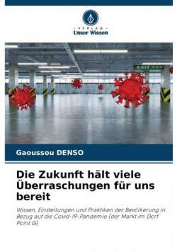 Die Zukunft hält viele Überraschungen für uns bereit