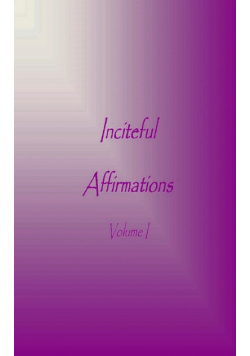 Inciteful Affirmations