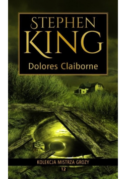 Kolekcja mistrza grozy Tom 12 Dolores Claiborne