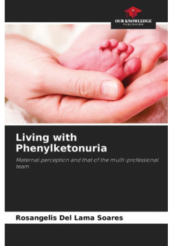 Living with Phenylketonuria