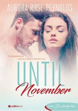 Until November, Nowa