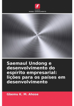 Saemaul Undong e desenvolvimento do espírito empresarial