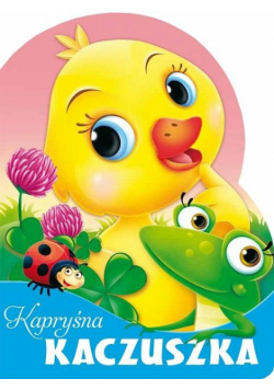 Kapryśna kaczuszka Wykrojnik