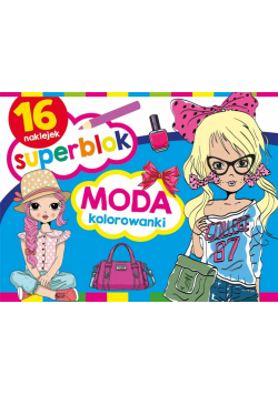 Superblok. Moda