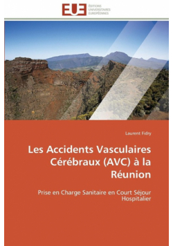 Les accidents vasculaires cérébraux (avc) à la réunion