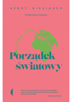 Porządek światowy. Henry Kissinger wyd. 3