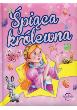 Bajkolandia Śpiąca królewna