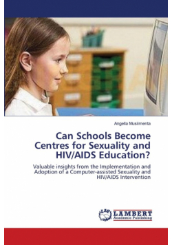 Can Schools Become Centres for Sexuality and HIV/AIDS Education?