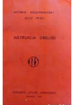 Autobus międzymiastowy jelcz pr110 I instrukcja obsługi