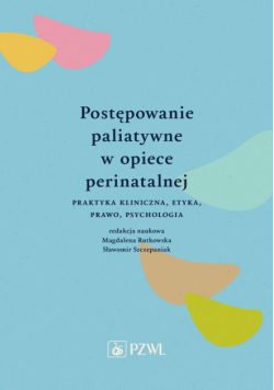 Postępowanie paliatywne w opiece perinatalnej