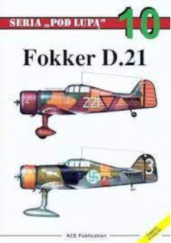 Seria pod lupą Nr 10 Fokker D 21