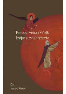 Pseudo Antoni Wielki Izajasz Anachoreta
