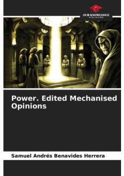Power. Edited Mechanised Opinions