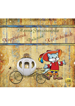 Kopciuszek / Paluszek / Kot w butach, Audiobook
