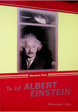 Tu żył Albert Einstein