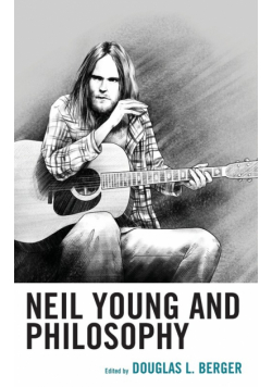 Neil Young and Philosophy