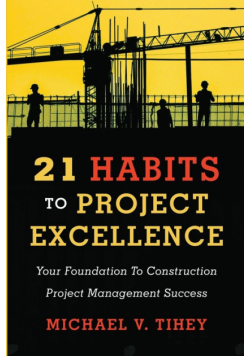 21 Habits to Project Excellence